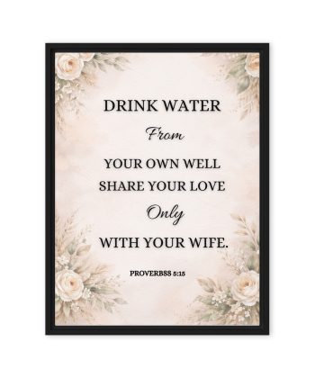 Christian Framed Canvas Bedroom Wall Art – Proverbs 5:15 Scripture Canvas | Marriage Bible Verse Print | Faith-Based Couple Gift | Neutral Aesthetic Christian Decor